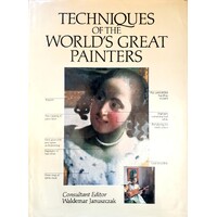 Techniques Of The World's Great Painters