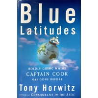 Blue Latitudes. Boldly Going Where Captain Cook Has Gone Before