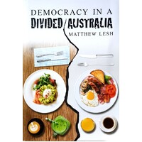 Democracy In A Divided Australia