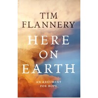 Here On Earth. An Argument For Hope