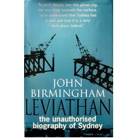 Leviathan. The Unauthorised Biography Of Sydney
