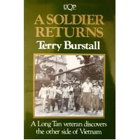 A Soldier Returns. A Long Tan Veteran Discovers The Other Side Of Vietnam