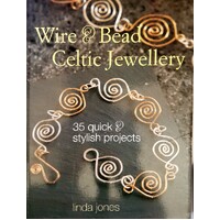 Wire And Bead Celtic Jewellery. 35 Quick And Stylish Projects