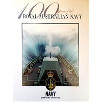 100 Years Of The Royal Australian Navy