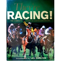 They're Racing. The Complete Story Of Australian Racing.
