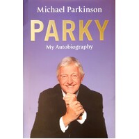 Parky. My Autobiography