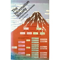 The Information Society. As Post Industrial Society