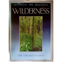 Australia. The Beautiful Wilderness