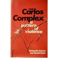 The Carlos Complex. A Pattern Of Violence