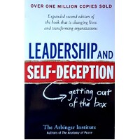 Leadership And Self-Deception. Getting Out Of The Box
