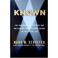 Known. The Handbook For Building And Unleashing Your Personal Brand In The Digital Age