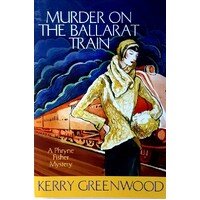 Murder On The Ballarat Train