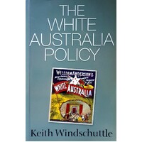 The White Australia Policy