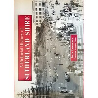 A Pictorial History Of Sutherland Shire