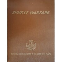 Jungle Warfare With The Australian Army In The South West Pacific