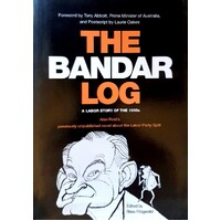 The Bandar Log. A Labor Story Of The 1950s