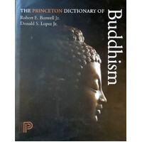The Princeton Dictionary Of Buddhism
