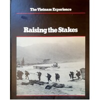 Raising The Stakes. The Vietnam Experience