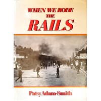 When We Rode The Rails