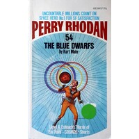 Perry Rhodan. 54 The Blue Dwarfs