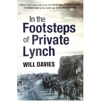 In The Footsteps Of Private Lynch