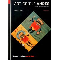 Art Of The Andes. From Chavin To Inca