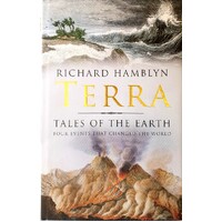 Terra. Tales Of The Earth. Four Events That Changed The World