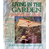 Living In The Garden. Australian Style