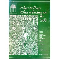 What To Plant Where In Brisbane And The Coasts