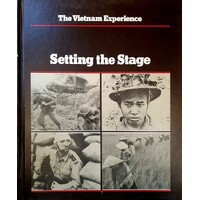 Setting the Stage (The Vietnam Experience Series)