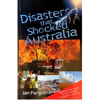 Disasters That Shocked Australia