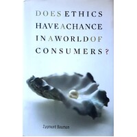 Does Ethics Have A Chance In A World Of Consumers?