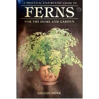 Ferns For The Home And Garden