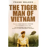 The Tiger Man Of Vietnam