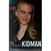 Nicole Kidman. The Biography