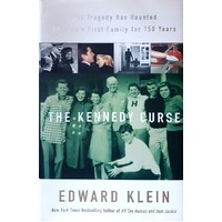 The Kennedy Curse. Why Tragedy Has Haunted America's First Family For 150 Years