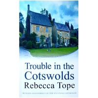 Trouble In The Cotswolds