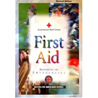First Aid. Responding To Emergencies