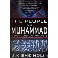 The People Vs Muhammad - Psychological Analysis