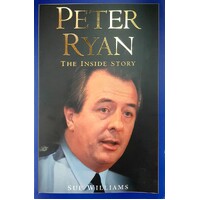Peter Ryan. The Inside Story