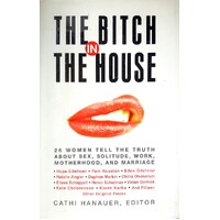 Bitch In The House