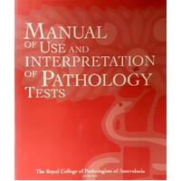 Manual Of Use And Interpertation Of Pathology Tests