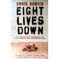 Eight Lives Down