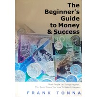 The Beginner's Guide To Money & Success
