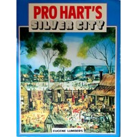 Pro Hart's Silver City