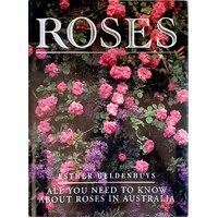 Roses. All You Need to Know about Roses in Australia