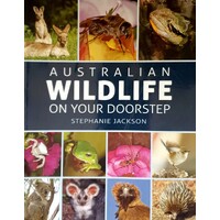 Australian Wildlife On Your Doorstep