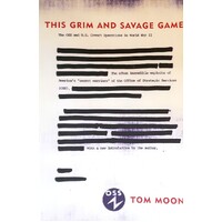 This Grim And Savage Game. The OSS And U.S. Covert Operations In World War II