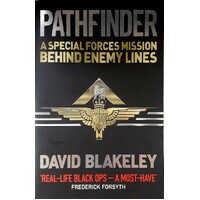 Pathfinder. A Special Forces Mission Behind Enemy Lines
