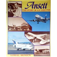 Ansett. The Story Of An Airline